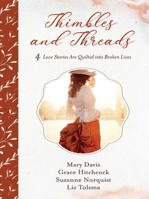 cover image of Thimbles and Threads